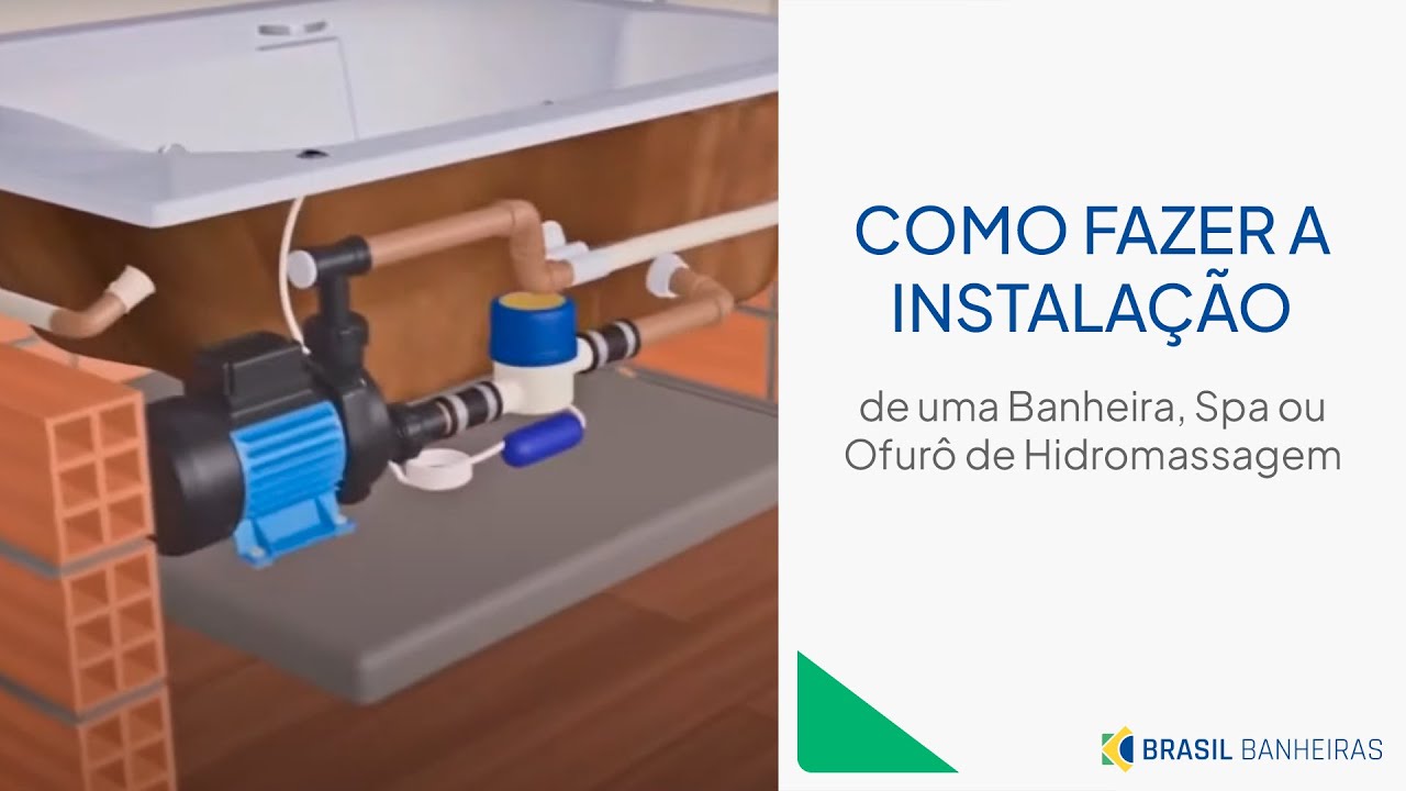 Como fazer a instalação das banheiras - Brasil Banheiras