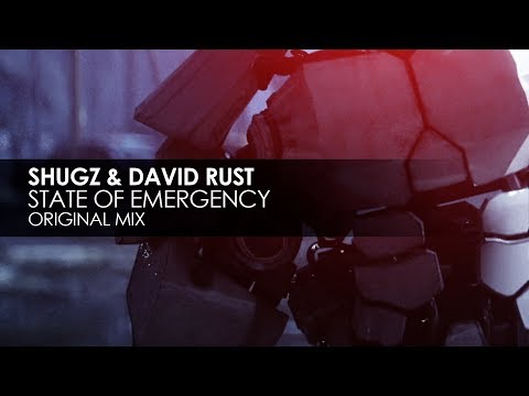Shugz & David Rust   State Of Emergency