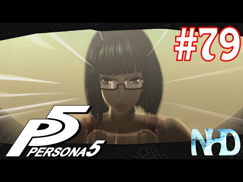 Let's Play Persona 5 (pt79) Wakaba Isshiki, Futaba Sakura mother (Boss)