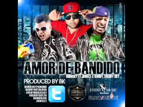Dubosky Feat Jowell y Randy y Freddy Sky - Amor De Bandidos (Official Remix)