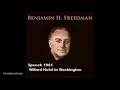 Benjamin H Freedman 1961 Willard Hotel Speech Full Unedited Genesis WWI WWII And WWIII 2 45 Min
