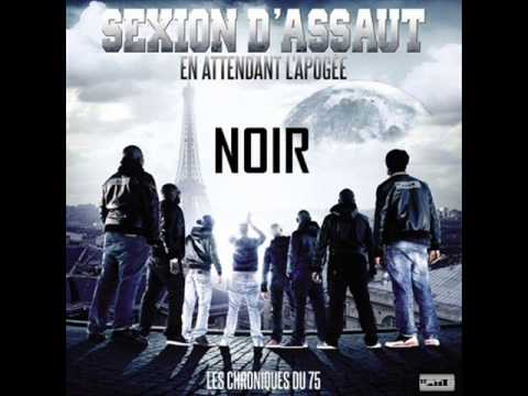 Sexion D'Assaut - Noir [Extrait Nouvel Album "En attendant l'apogée"]