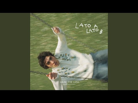 Lato A Lato B - Giuse The Lizia