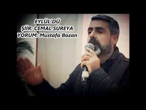 Mustafa Bozan EYLÜLDÜ - Cemal Süreya