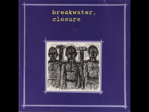 Breakwater & Closure - Breakwater / Closure (1996) Split EP