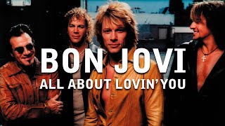 Bon Jovi - All About Lovin&#39; You (Acoustic) (Subtitulado)