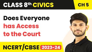 Does Everyone has Access to the Court - Judiciary | Class 8 Civics Chapter 5