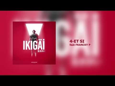 Kingda Ft. Francky P - Et Si
