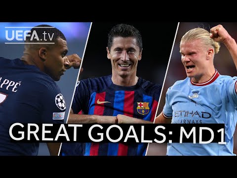 MBAPPÉ, HAALAND, LEWANDOWSKI: #UCL GREAT GOALS MATCHDAY 1