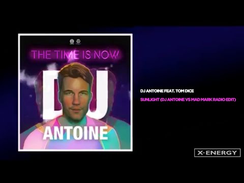 DJ Antoine Ft. Tom Dice - Sunlight (DJ Antoine vs Mad Mark Radio Edit)