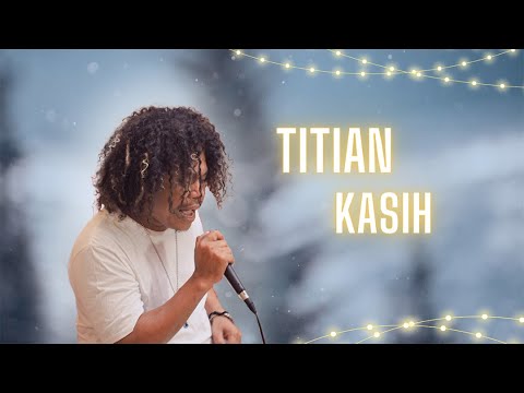 Titian Kasih || Live Session Yusten & Niki