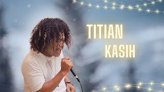 Download lagu Titian Kasih || Live Session Yusten & Niki mp3