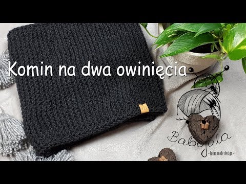 Komin na dwa owinięcia. Jak zrobić. Jak dobrać wielkość.