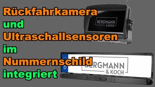 TEST - Bergmann & Koch - Rückfahrkamera mit Solar und Ultraschallsensoren