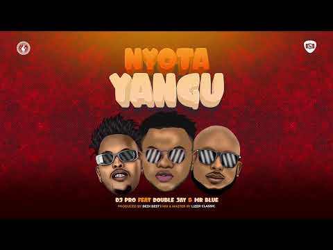 Dj Pro Burundi  - Nyota Yangu Feat Double Jay OnceAgain & Mr Blue ( Official Audio )