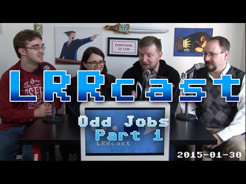 LRRcast - Odd Jobs Part 1