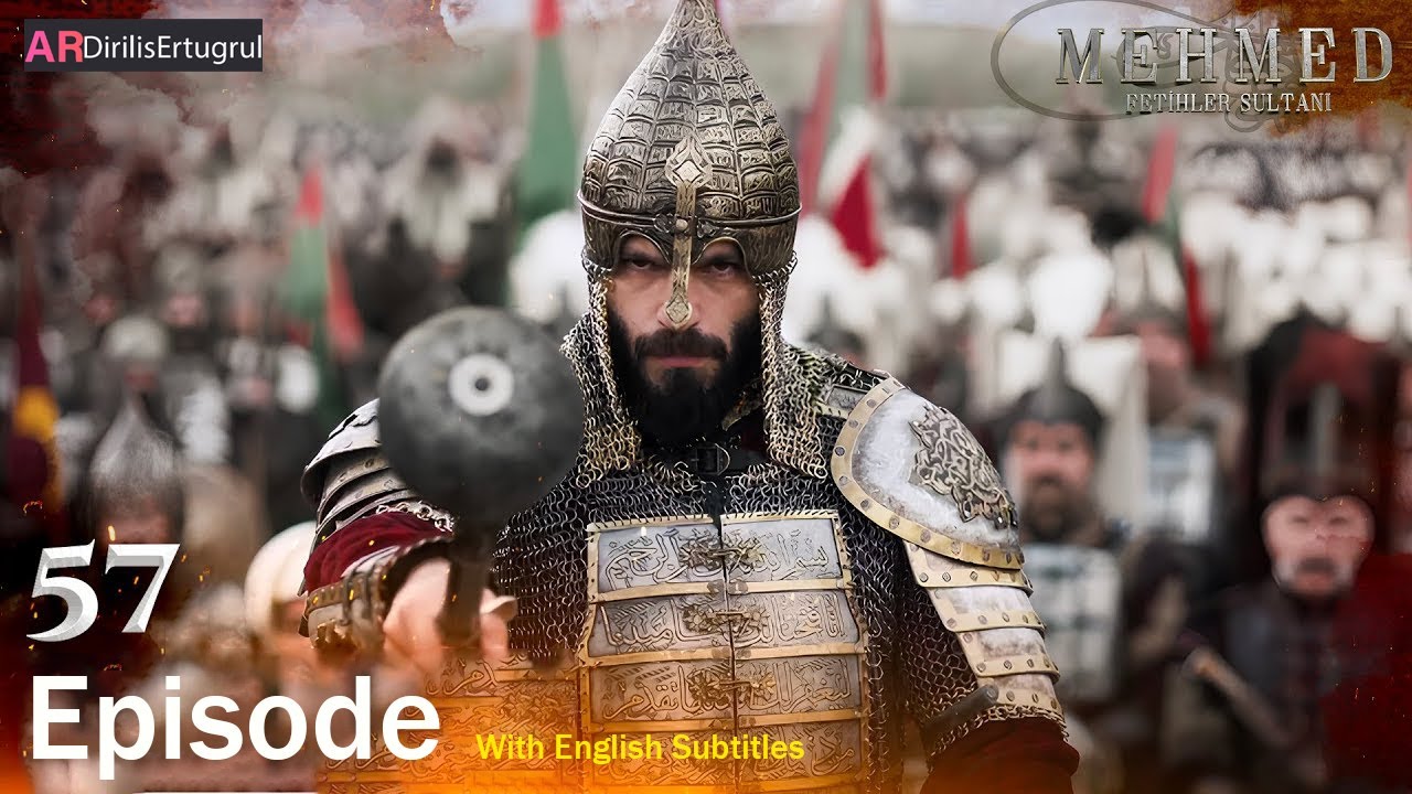 Mehmed Fetihler Sultani Season 3 Episode 57 With English Subtitles