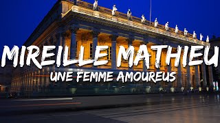 Mireille Mathieu - Une femme amoureus (Paroles/Lyrics)