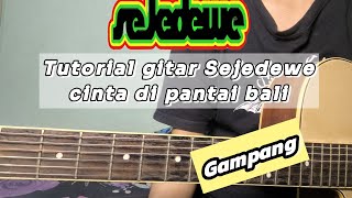 Download lagu Tutorial gitar(sejedewe cinta di pantai bali)-Cocok untuk pemula mp3