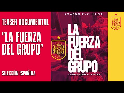 TEASER DOCUMENTAL l "La Fuerza del Grupo"  | 🔴 SEFUTBOL