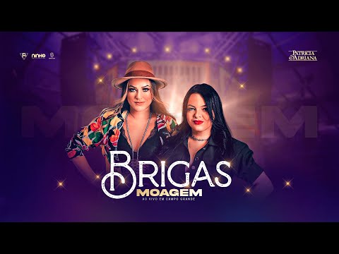 Brigas - Patrícia e Adriana