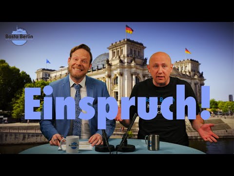 Basta Berlin (287) – Einspruch!