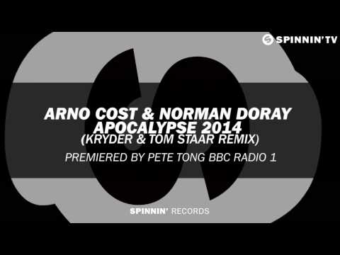 Arno Cost & Norman Doray -  Apocalypse 2014 (Kryder & Tom Staar Remix)