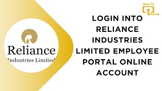 How to Login into Reliance Industries Limited Employee Portal Online Account