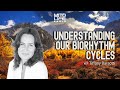 Understanding Our Biorhythm Cycles w/ Tiffany Barsotti | Mitolife Radio Ep. #112