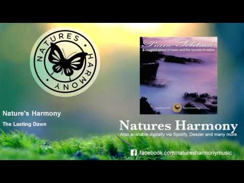 Nature's Harmony - The Lasting Dawn
