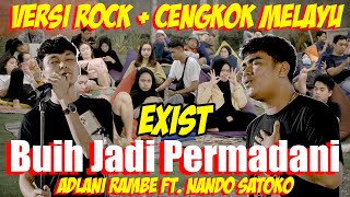Download lagu Versi Rock   Cengkok, Buih Jadi Permadani - Exist (Live Ngamen) Nando Satoko ft. Adlani Rambe mp3