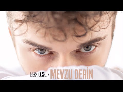 Berk Coşkun - Mevzu Derin (Lyric Video)