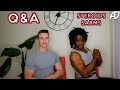 Q&A- When I started using Steroids | SARMS | Calorie Intake