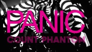Count Phantom / PANIC MV