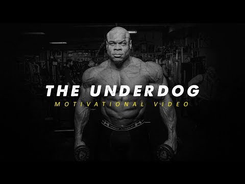 THE UNDERDOG - Bodybuilding Motivation