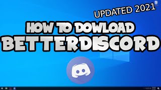 How To Download BetterDiscord (2022) Plus Plugins & Themes!