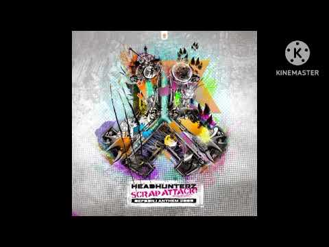 HeadHunterz - Scrap Attack (Radio Edit)