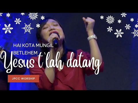 Hai Kota Mungil Betlehem / Yesus T'lah Datang (JPCC Worship)  - Covered by Aletheia Worship Youth