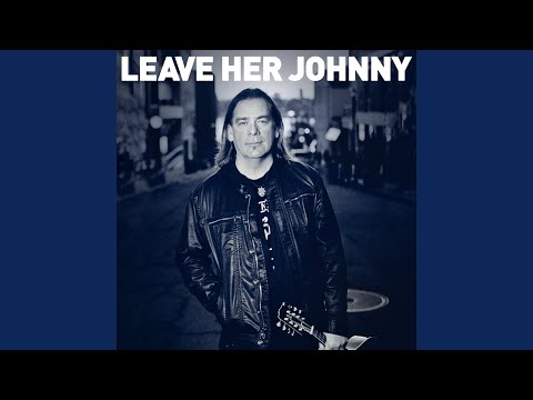 Leave Her Johnny - Alan Doyle