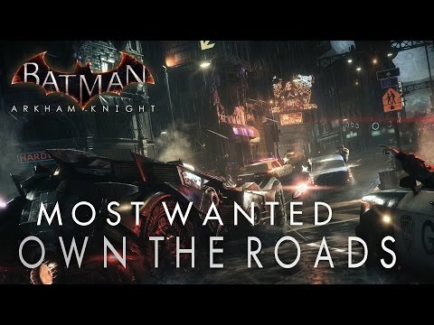 Batman Arkham Knight Own the Roads Most Wanted Walkthrough