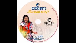 Download lagu Muchawanei by Dorcas Moyo mp3