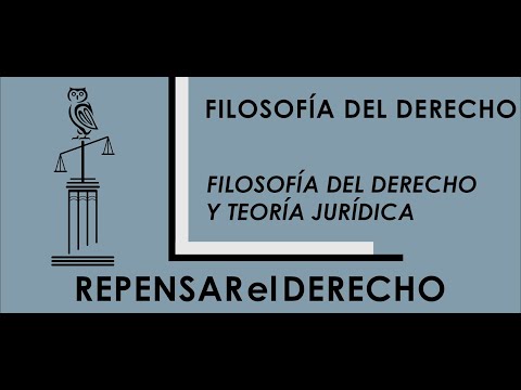 Filosofía del Derecho y Teoría Jurídica - Sesión introductoria | Profesor Óscar Mejía Quintana