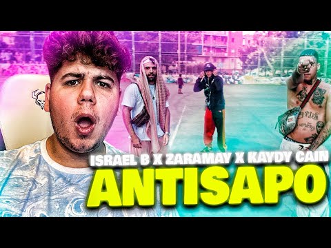 [REACCIÓN] ZARAMAY x KAYDY CAIN x ISRAEL B - ANTI SAPO (Shot by @LuguezProd)