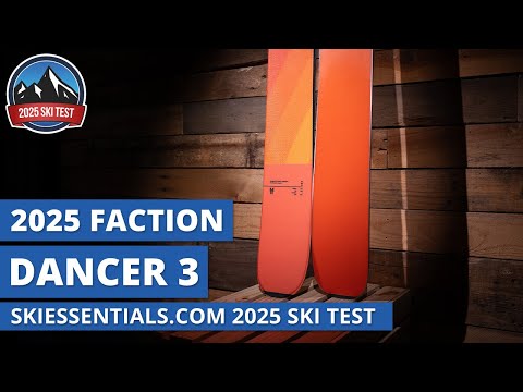 2025 Faction Dancer 3 - SkiEssentials.com Ski Test Review