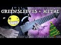 Greensleeves With An 8 String Guitar METAL COVER By Vincent Moretto