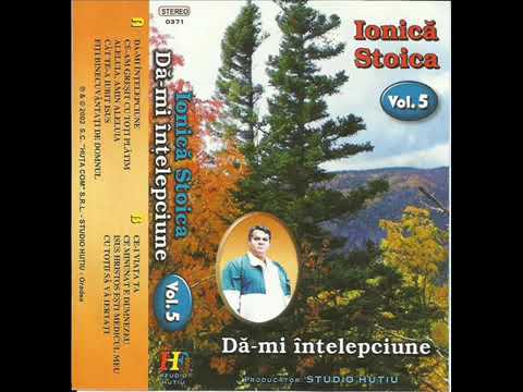 Da-mi intelepciune - Ionica Stoica
