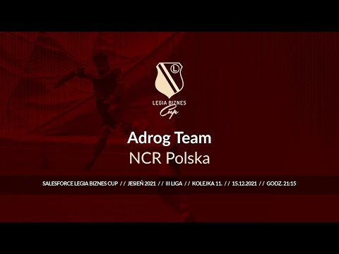 Skrót spotkania Adrog Team - NCR Polska ( Legia Biznes Cup Jesień 2021 )