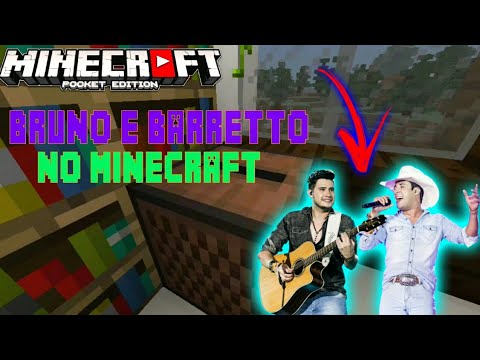 BRUNO & BARRETTO (Farra,Pinga e Foguete) PARÓDIA VERSÃO MINECRAFT