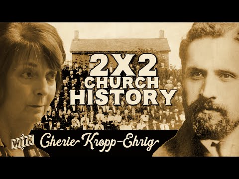 Investigation of the 2x2 Sect's "Early Days" with Author & Historian Cherie Kropp-Ehrig