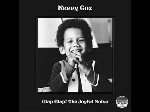 Kenny Cox   Clap clap (a joyful noise)